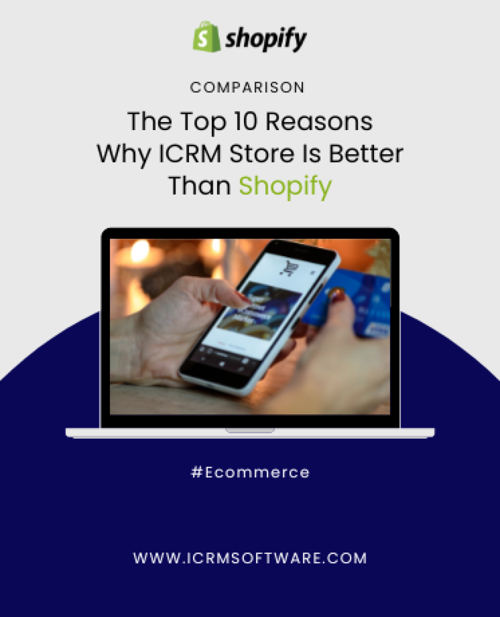 The Top 10 Reasons Why ICRM Store Is Better Than Shopify - ICRM Software